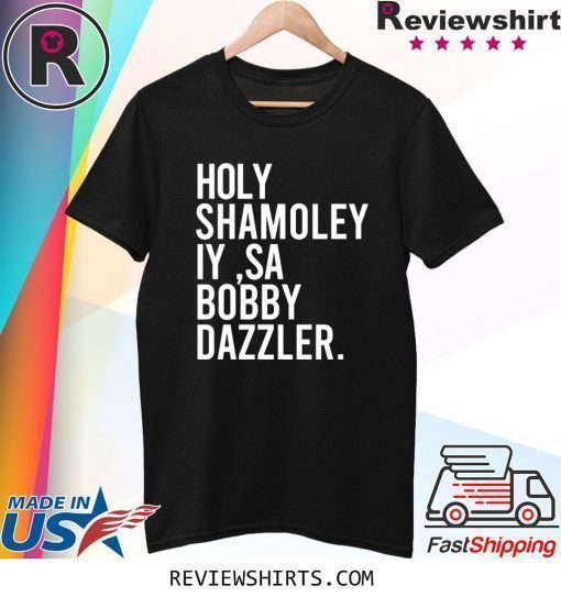 CURSE OF OAK ISLAND HOLY SHAMOLEY IY SA BOBBY DAZZLER SHIRT