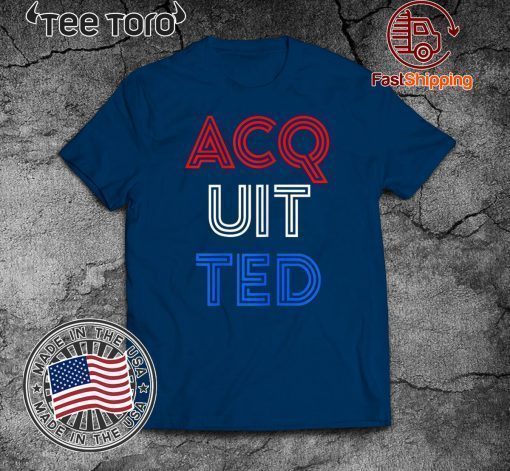 Donald Trump Acquitted 2020 Republican Election Senate Political Hot T-Shirt