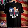 Donald Trump Impeachment Victory Not Guilty Back At You Nancy T-Shirt
