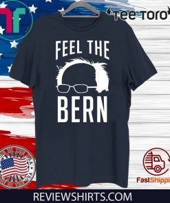 Feel The Bern Bernie Sanders Limited Edition T-Shirt