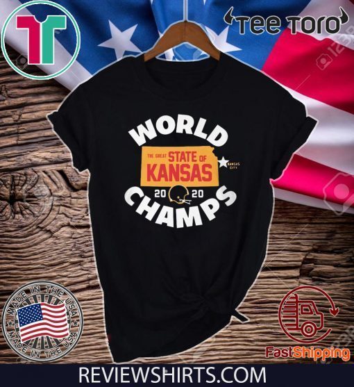 KANSAS WORLD CHAMPS SHIRT - THE GREAT STATE OF KANSAS 2020 SHIRT - KANSAS CITY