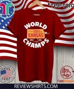 KANSAS WORLD CHAMPS SHIRT - THE GREAT STATE OF KANSAS 2020 SHIRT - KANSAS CITY