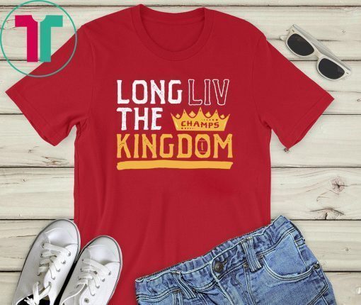 Kansas City Champion Long LIV the Kingdom Shirt