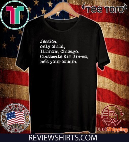 PARASITE Jessica Only Child Illinois Chicago Jessica Jingle 2020 T-Shirt