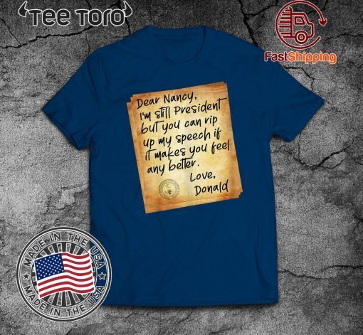 Political Humor Letter To Pelosi Shirt - President Donald Trump Acquitted T-Shirt