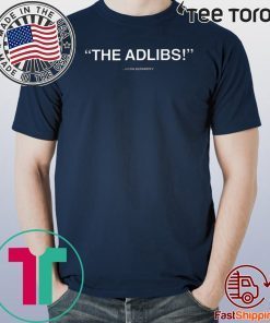 THE ADLIBS Justin Bernardez 2020 T-Shirt