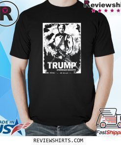 TRUMP AMERICAN BADA$$ Anti Liberal Democrat Impeachment T-Shirt