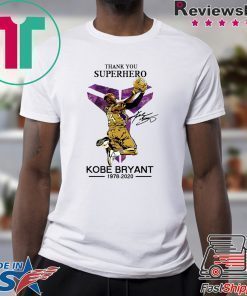 Thank You Superhero Kobe Bryant 1978-2020 Signature Shirt