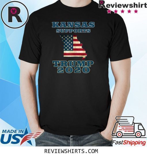 The Great State of Kansas Supports Trump 2020 T-Shirt