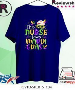 This Nurse Loves Mardi Gras Fat Tuesday Nursing T-Shirt