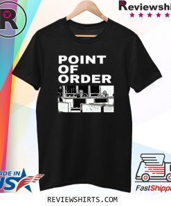 Trump Point of Order Shirt