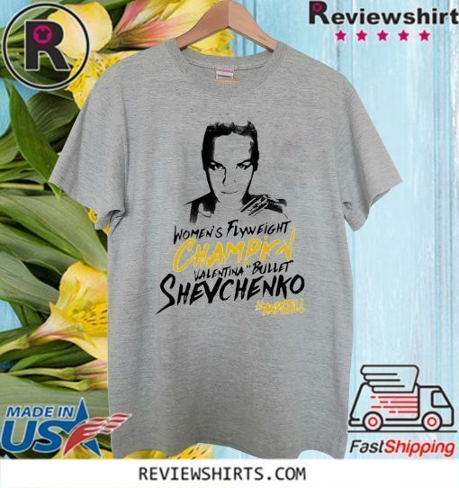 Valentina Bullet Shevchenko Winner Shirts