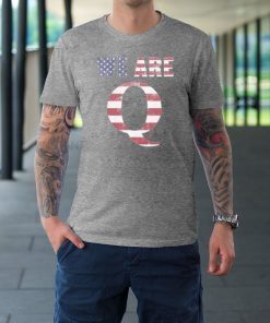 WWG1WGA 17 SHIRT WE ARE Q HOT T-SHIRT