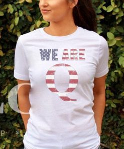 WWG1WGA 17 SHIRT WE ARE Q HOT T-SHIRT