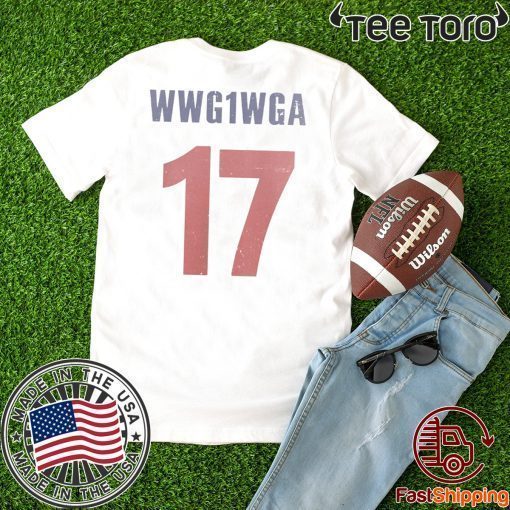 WWG1WGA 17 TEE SHIRT WE ARE Q