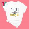 You Can Change the World Shirt