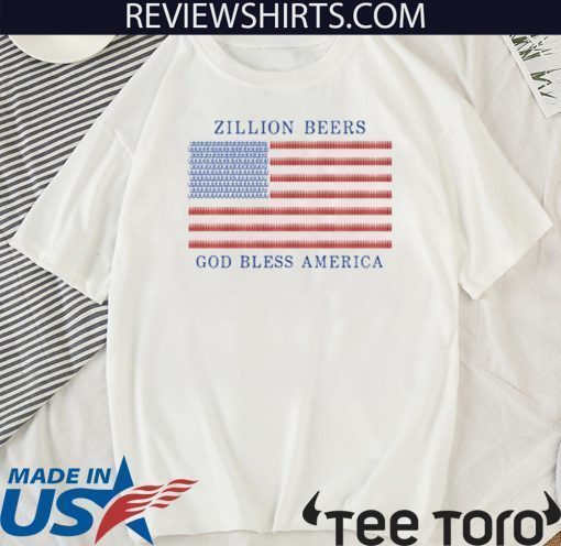 Zillion Beers God Bless America T-Shirt