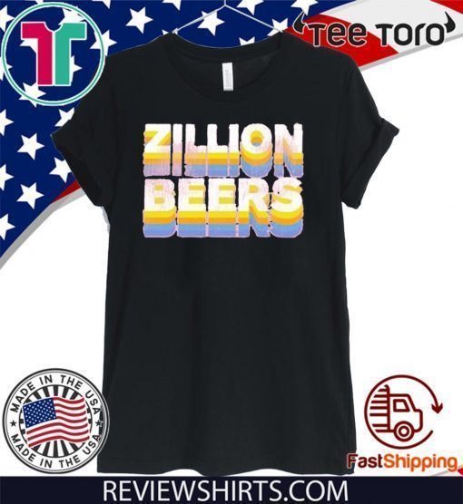 Zillion Beers Retro T-Shirt