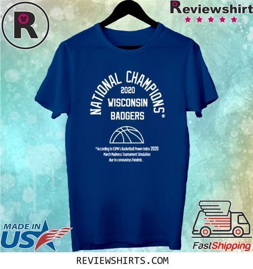 2020 NATIONAL CHAMPIONS SHIRT WISCONSIN BADGERS