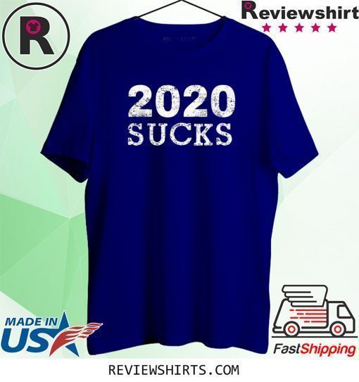2020 Sucks Anti 2020 Cancel Shirt