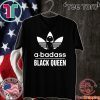 A badass black queen love 2020 T-Shirt