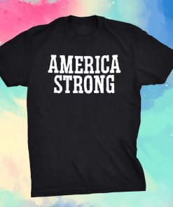 America Strong T-Shirt Flag US