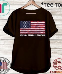 America Strong Together US T-Shirt