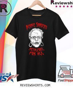 BERNIE SANDERS Metalcore For All Shirt