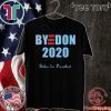 BYE DON 2020 Shirt Joe Biden for President T-Shirt