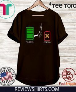 Battery source Nurse and Coronavirus For T-Shirt