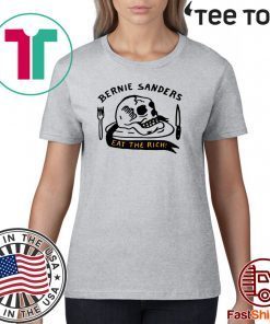 Bernie Sanders Eat The Rich Shirt