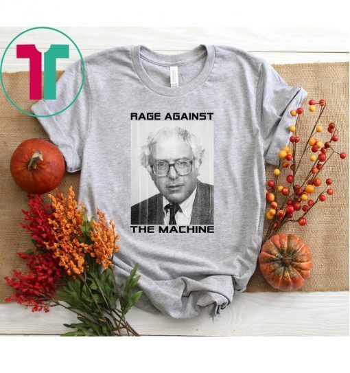 Official Bernie Sanders Rage Against The Machine Shirt