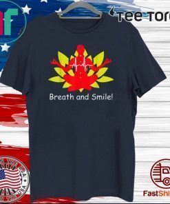 Breath and Smile Meditation 2020 T-Shirt