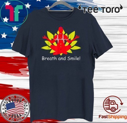 Breath and Smile Meditation 2020 T-Shirt