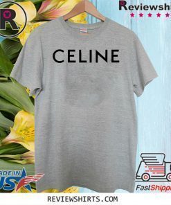 #Celine2020 - Celine T-Shirt