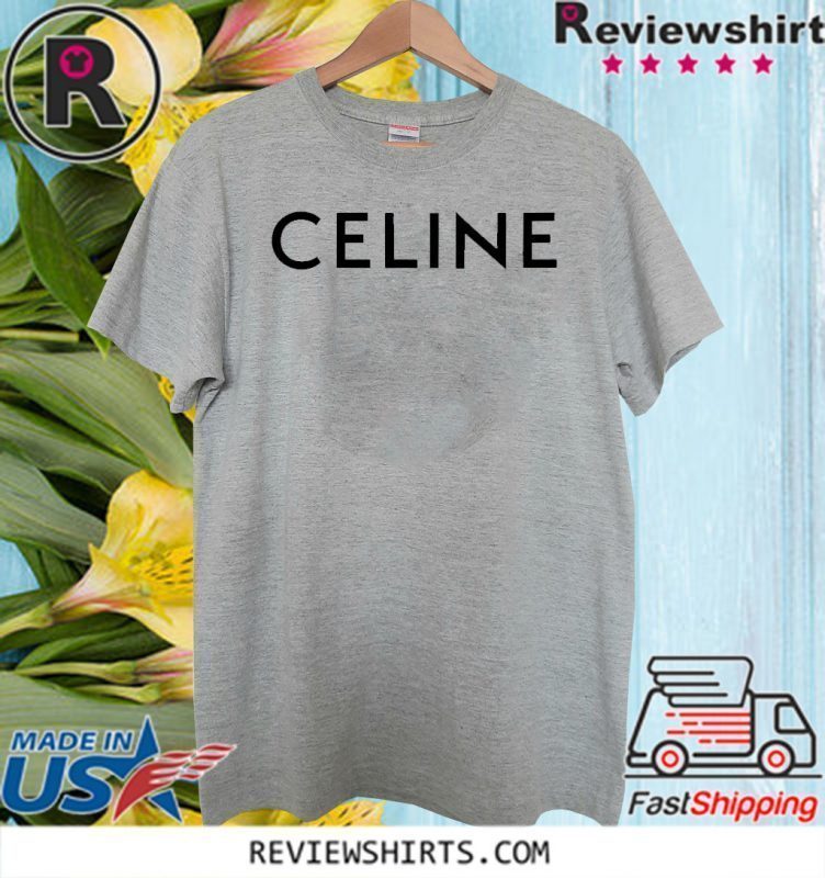 #Celine2020 - Celine T-Shirt - ShirtsMango Office
