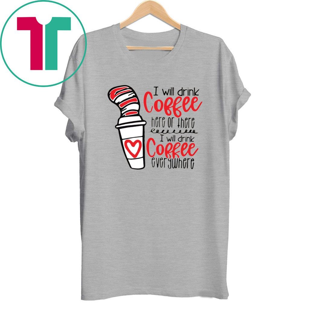 dr seuss coffee shirt