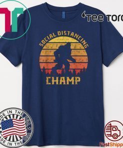 Bigfoot Social Distancing Champ Introvert Antisocial Shirt