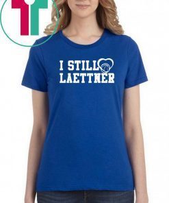 I still love Laettner T-Shirt - Limited Edition