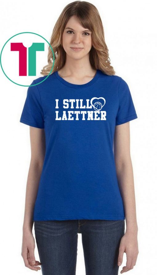 I still love Laettner T-Shirt - Limited Edition