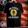 Joe Exotic 2020 for President Shirt