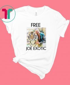 Tiger King Free Joe Exotic Shirt