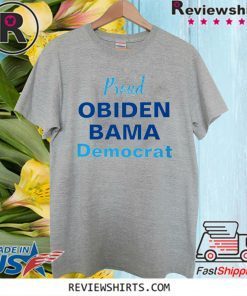 Proud Obiden Bama Democrat Shirt