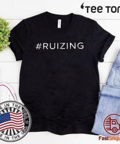 #Ruizing - Ruizing For T-Shirt