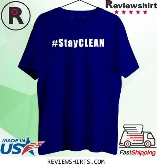 #StayCLEAN Shirt