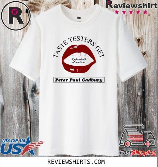 Taste Testers Get Peter Paul Cadbury Shirt
