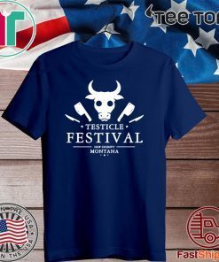 Testicle Festival Hop County Montana Shirt