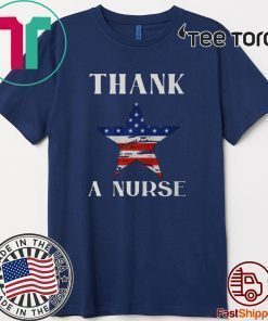 Thank A Nurse Flag T-Shirt