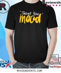 Thank you Mood Shirt
