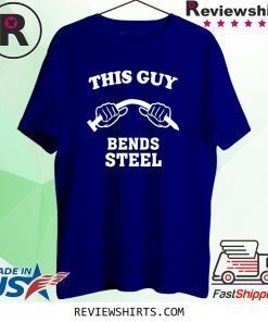 This Guy Bends Steel T-Shirt